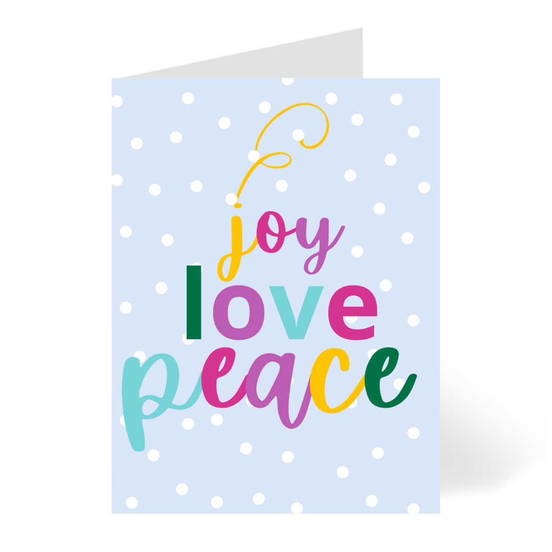 Joy, Love, Peace