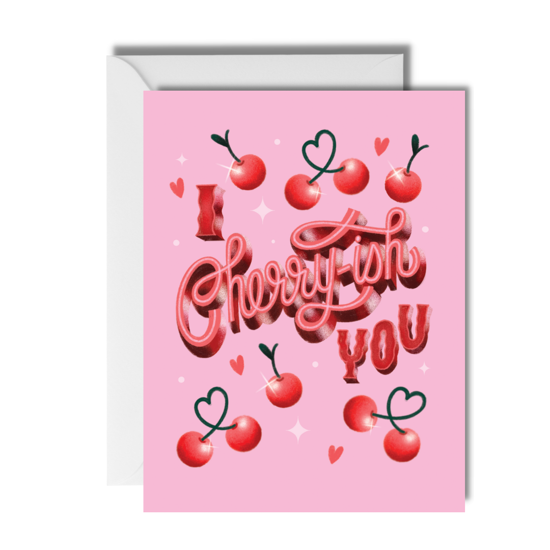 I Cherry-ish You