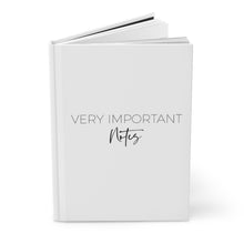 Load image into Gallery viewer, Very Important Notes - Hardcover Journal Matte
