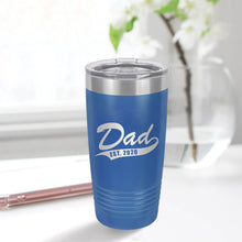 Load image into Gallery viewer, Dad Est. 20oz Tumbler