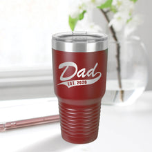 Load image into Gallery viewer, Dad Est. 30oz Tumbler