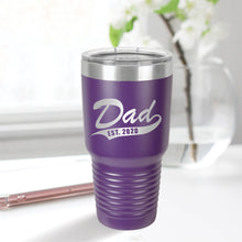 Load image into Gallery viewer, Dad Est. 30oz Tumbler