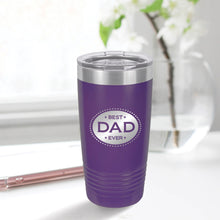 Load image into Gallery viewer, Best Dad Ever 20oz Tumbler