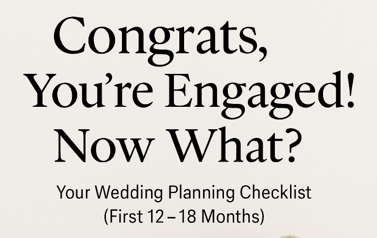 Congrats, You're Engaged! Now What?