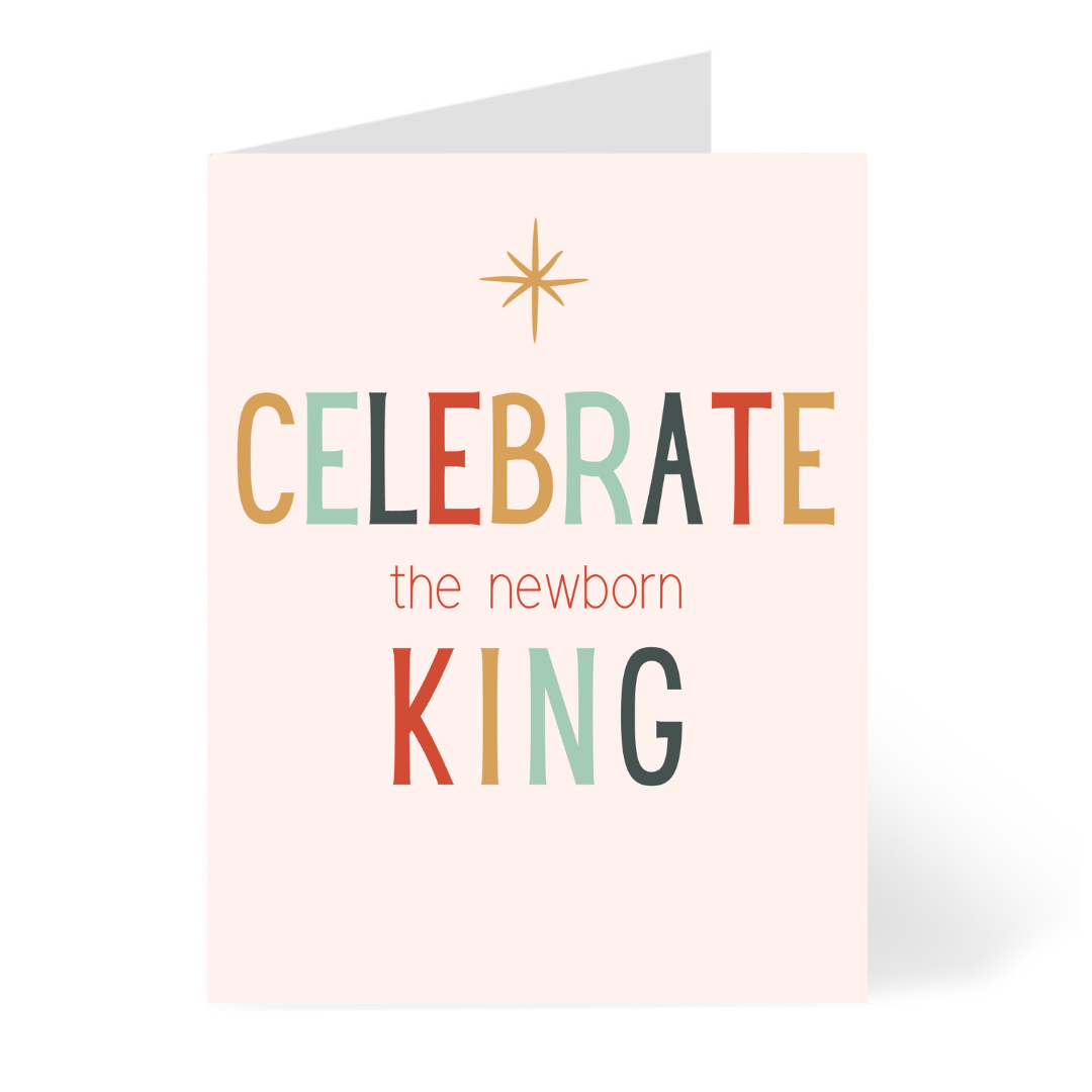 Celebrate the Newborn King Christmas Card