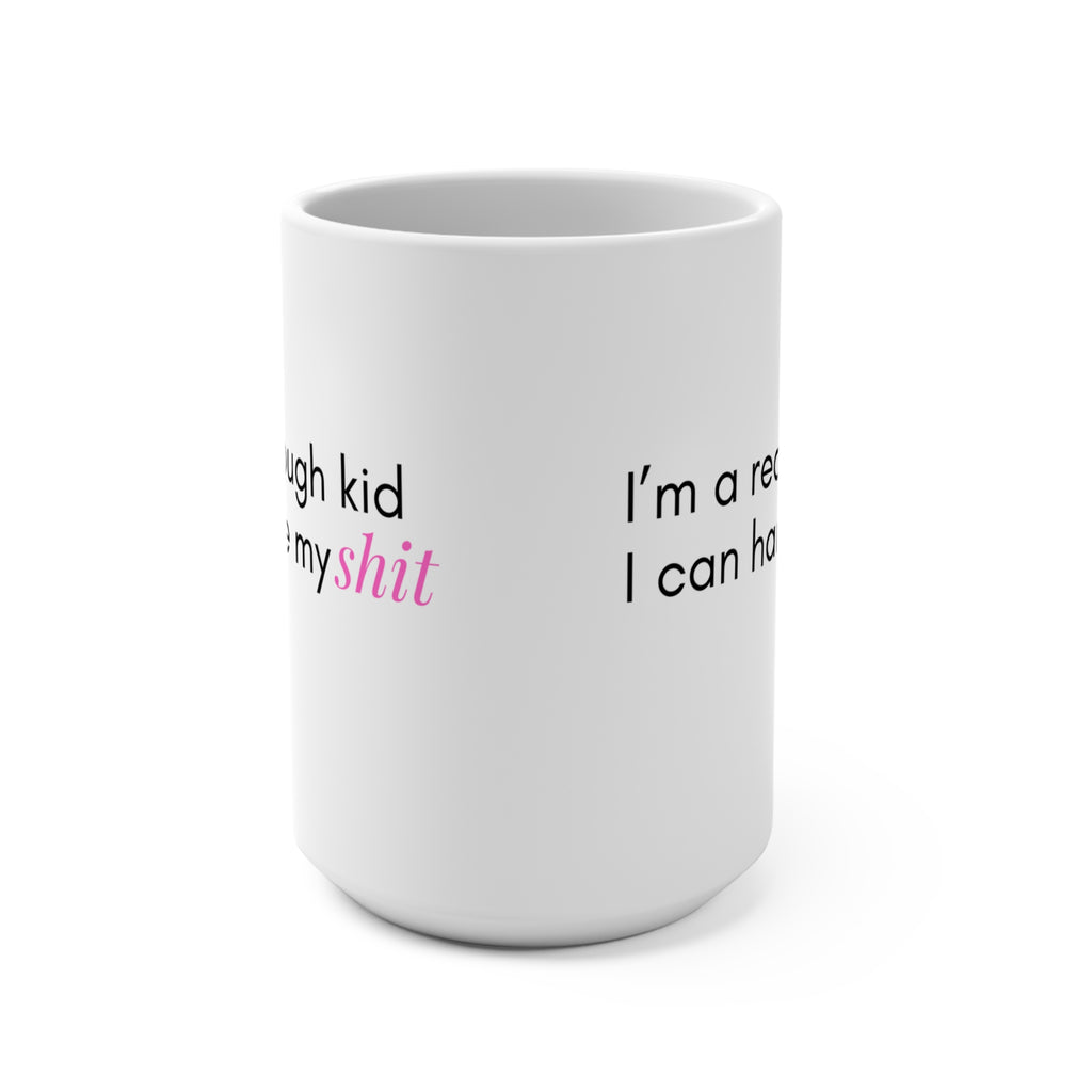 Real Tough Kid - Mug 15oz