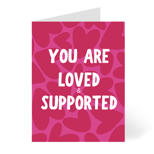 Loved & Supported