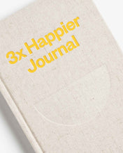 Load image into Gallery viewer, 3x Happier Journal
