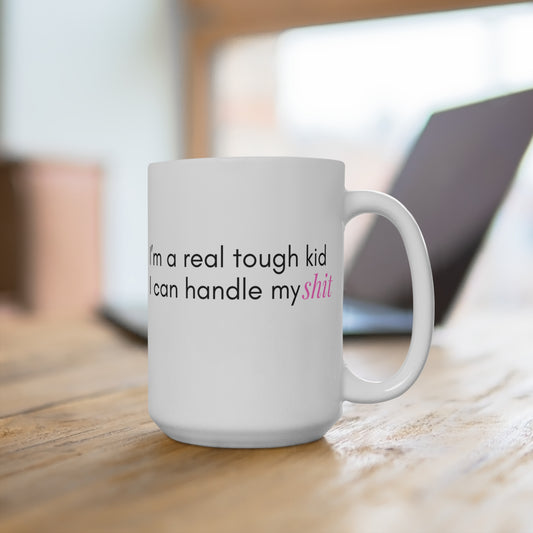 Real Tough Kid - Mug 15oz