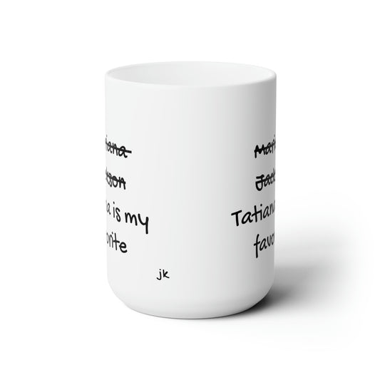Tatiana Mug - 15oz