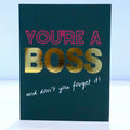 You're A Boss