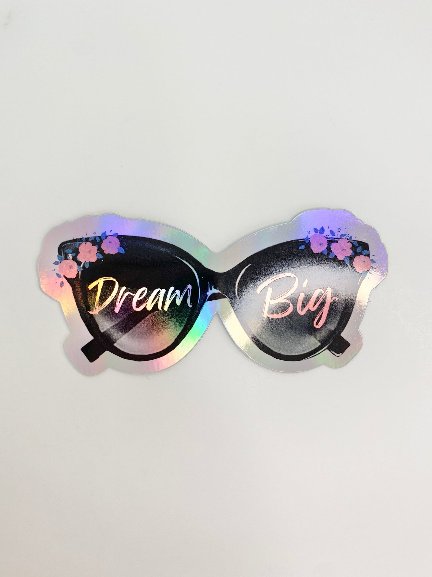 Dream Big Sunnies Die Cut Holographic Sticker