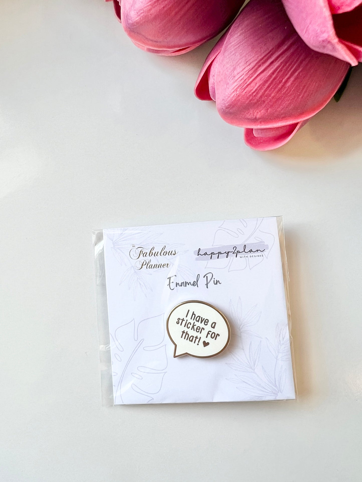 I have a sticker for that Enamel Pin