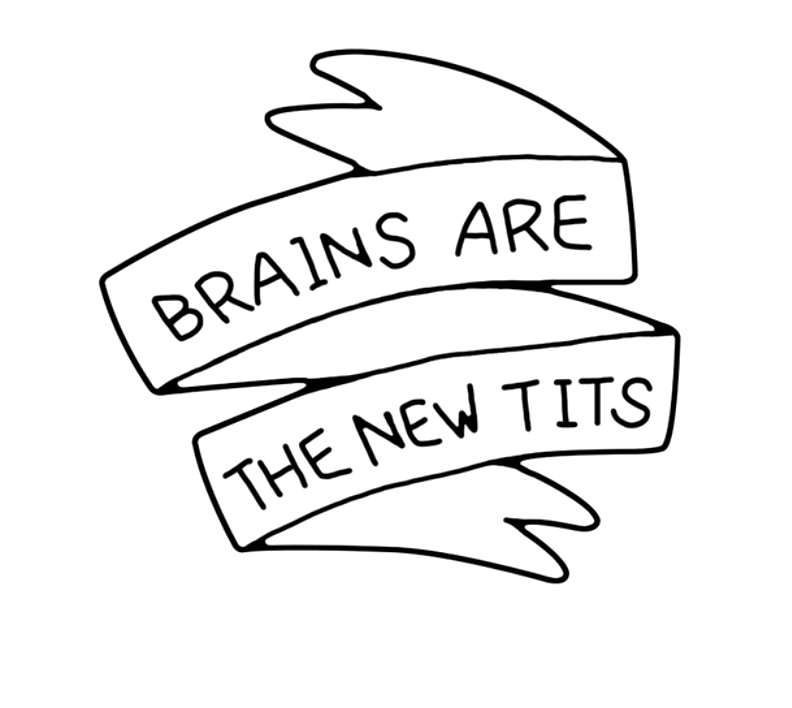 Brains Are the New Tits Enamel Pin