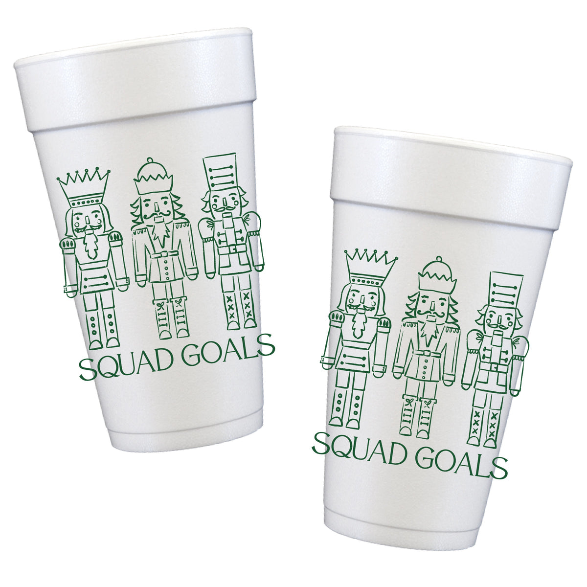 Squad Goals Styrofoam Cups