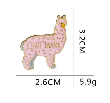 I hate drama Llama Enamel Pin