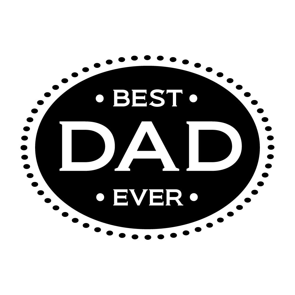 Best Dad Ever 30oz Tumbler