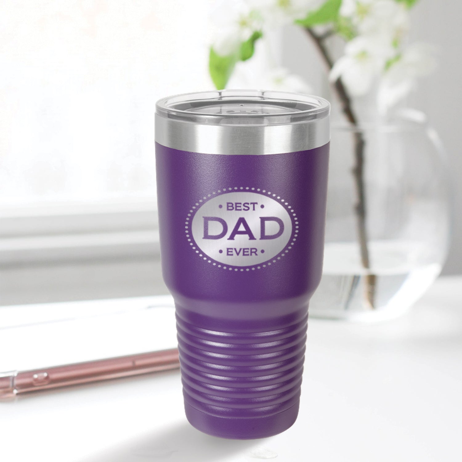 Best Dad Ever 30oz Tumbler
