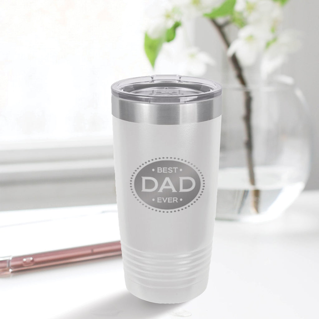 Best Dad Ever 20oz Tumbler
