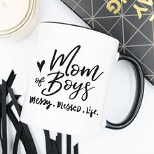 Load image into Gallery viewer, Mom Of Boys Coffee Mug, Messy. Blessed. Life.
